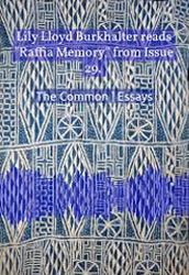 Raffia memory, the common, 2025
